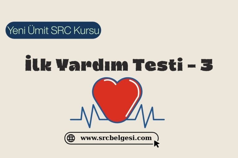 İlk Yardım Testi - 3