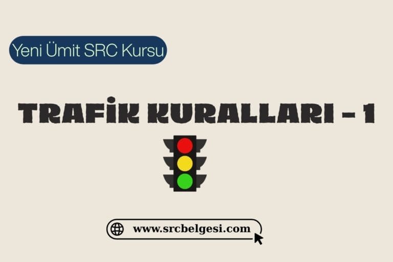 Trafik Kuralları - 1