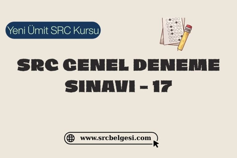 Src Genel Deneme Sınavı - 17