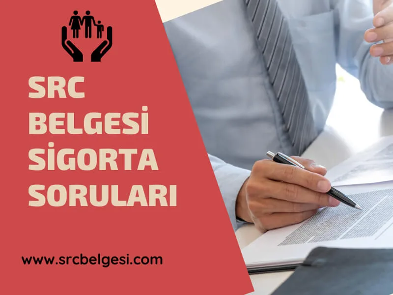 Src Sigorta Soruları