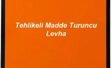 Tehlikeli Madde Turuncu Levha Nedir? Üzerindeki Numaralar Ne Anlama Gelir?