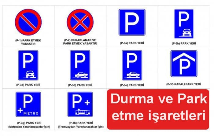 Durma ve park etme işaretleri