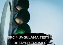 SRC 4 Uygulama Testi – Detaylı Çözümlü