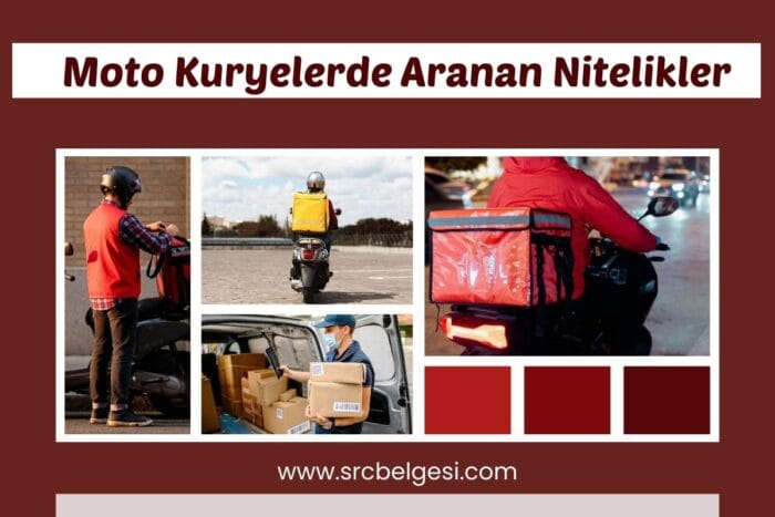Moto Kuryelerde Aranan Nitelikler