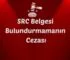 SRC Belgesi Cezası 2026: Güncel Sürücü ve Firma Ceza Tutarları