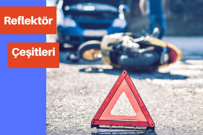 Reflektör Çeşitleri
