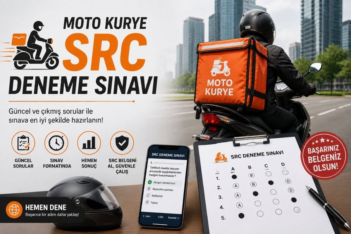 Moto Kurye SRC Deneme Sınav Soruları